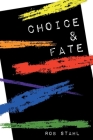 Choice & Fate Cover Image