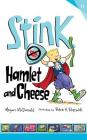 Stink: Hamlet and Cheese By Megan McDonald, Peter H. Reynolds (Illustrator), Amy Rubinate (Read by) Cover Image