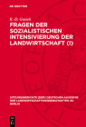 Fragen Der Sozialistischen Intensivierung Der Landwirtschaft (I) By K. Groschoff, H. Wirsig, G. Jannermann Cover Image