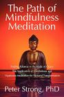 The Path of Mindfulness Meditation By Peter Strong Cover Image