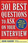 301 Best Questions to Ask on Your Interview, Second Edition By John Kador Cover Image