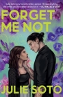 Forget Me Not By Julie Soto Cover Image