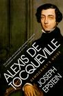 Alexis De Tocqueville: Democracy's Guide By Joseph Epstein Cover Image
