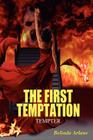 The First Temptation: Tempter By Belinda Arlane Cover Image