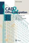 CAD & Office Integration: OLE Für Design Und Modellierung - Eine Neue Technologie Für Ca-Software By Ulrich Sendler Cover Image