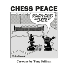 Chess Peace: Cartoons by Tony Sullivan Cover Image