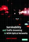Survivability and Traffic Grooming in Wdm Optical Networks Cover Image