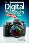 The Digital Photography Book, Part 5: Photo Recipes By Scott Kelby Cover Image