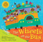 The Wheels on the Bus [with CD (Audio)] [With CD (Audio)] (Singalongs) By Melanie Willamson (Illustrator), Amador Family (Vocal by) Cover Image