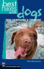 Best Hikes with Dogs New Hampshire and Vermont Cover Image