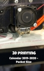 3D printing Calendar 2019-2020 - Pocket Size By Mega Media Depot Cover Image