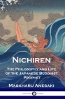 Nichiren: The Philosophy and Life of the Japanese Buddhist Prophet By Masaharu Anesaki Cover Image