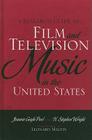 A Research Guide to Film and Television Music in the United States Cover Image