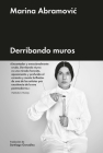 Derribando muros By Marina Abramovic, Santiago González (Translated by) Cover Image