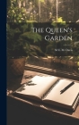 The Queen's Garden By M. E. M. 1852-1909 Davis Cover Image