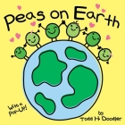 Peas on Earth By Todd H. Doodler Cover Image
