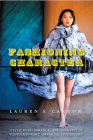 Fashioning Character: Style, Performance, and Identity in Contemporary American Literature (Cultural Frames) Cover Image