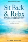 How To Do Nothing: Sit Back & Relax To Your Heart's Content - Master The Art of Relaxation To Recharge Your Body And Mind Cover Image