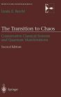 The Transition to Chaos: Conservative Classical Systems and Quantum Manifestations (Institute for Nonlinear Science) By Linda Reichl Cover Image