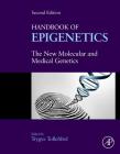 Handbook of Epigenetics: The New Molecular and Medical Genetics By Trygve O. Tollefsbol (Editor) Cover Image