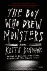 The Boy Who Drew Monsters: A Novel Cover Image