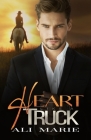 Heart Like A Truck By Ali Marie Cover Image