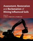 Assessment, Restoration and Reclamation of Mining Influenced Soils Cover Image