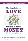 Marriage is About Love Divorce Is About Money Cover Image
