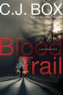 Blood Trail By C. J. Box Cover Image