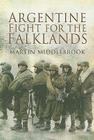 Argentine Fight for the Falklands By Martin Middlebrook Cover Image