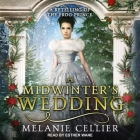 A Midwinter's Wedding Lib/E: A Retelling of the Frog Prince Cover Image