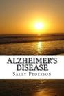 Alzheimers Disease By Sally Pederson Cover Image