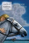The Horse and His Boy: The Classic Fantasy Adventure Series (Official Edition) (Chronicles of Narnia #3) By C. S. Lewis, Pauline Baynes (Illustrator) Cover Image