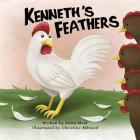 Kenneth's Feathers By Anna Moat, Christine Menard (Illustrator) Cover Image