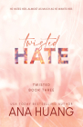 Twisted Hate By Ana Huang Cover Image