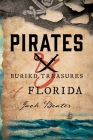 Pirates and Buried Treasures of Florida Cover Image