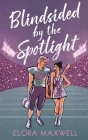 Blindsided by the Spotlight: A Sports Romance Cover Image