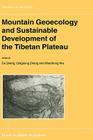 Mountain Geoecology and Sustainable Development of the Tibetan Plateau (Geojournal Library #57) Cover Image