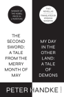 The Second Sword: A Tale from the Merry Month of May, and My Day in the Other Land: A Tale of Demons: Two Novellas Cover Image