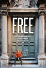Free: Build an Online Following that Liberates You for Life's Adventures By Linda Claire Puig Cover Image