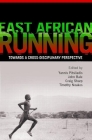 East African Running: Toward a Cross-Disciplinary Perspective Cover Image