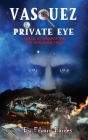 Vasquez Private Eye Cover Image
