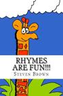 Rhymes Are Fun!!!: Poems for children of all ages By Salterforth Primary School (Illustrator), Steven Brown Cover Image