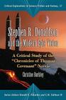Stephen R. Donaldson and the Modern Epic Vision: A Critical Study of the Chronicles of Thomas Covenant Novels (Critical Explorations in Science Fiction and Fantasy #17) By Christine Barkley, Donald E. Palumbo (Editor), C. W. Sullivan III (Editor) Cover Image
