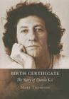 Birth Certificate: The Story of Danilo Kis By Mark Thompson Cover Image