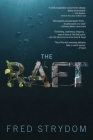 The Raft: A Novel By Fred Strydom Cover Image