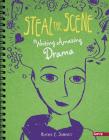 Steal the Scene: Writing Amazing Drama (Writer's Notebook) Cover Image