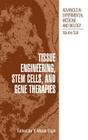 Tissue Engineering, Stem Cells, and Gene Therapies: Proceedings of Biomed 2002-The 9th International Symposium on Biomedical Science and Technology, H (Advances in Experimental Medicine and Biology #534) By Y. Murat Elçin (Editor) Cover Image