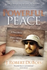 Powerful Peace: A Navy SEAL's Lessons on Peace from a Lifetime at War Cover Image