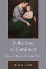 Reflections on Sentiment: Essays in Honor of George Starr By Alessa Johns (Editor), Barbara Benedict (Contribution by), James P. Carson (Contribution by) Cover Image